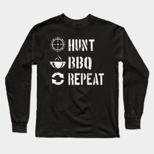 Hunt barbeque repeat Griller Hunter Gift Long Sleeve T-Shirt